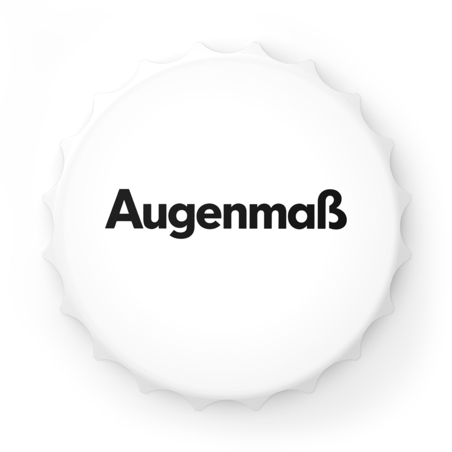 Flaschenöffner - Magnet „Augenmaß“